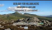 The geology of Snowdonia & The Lake District