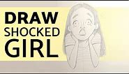 How to Draw a Surprised Girl 😲 Shocked Expression