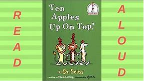 Read Aloud: Ten Apples Up on Top by Dr Seuss
