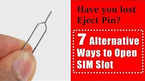 How to open sim tray without pin | 7 alternative ways to open sim tray