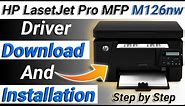 How to install hp LaserJet pro MFP M126nw driver windows 10,8.1,7 | Hp Printer Drivers Download