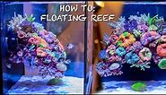 REEF AQUASCAPES - "floating reef tank" HOW TO SETUP - Nano aquarium