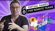 Six (6) Best Virtual Games That Your Remote Team Will Love!