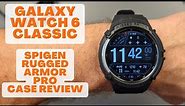 Galaxy Watch 6 Classic Rugged Case Review - Spigen Rugged Armor Pro