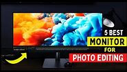 5 Best Monitor for Photo Editing in 2024 | Budget & 4K Monitor for Photoshop & Illustrator (Review)