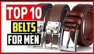 ✅ Top 10 Best Belts For Men Casual & Dress That Look Great of 2024