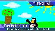 Tux Paint - Tutorial 01 - Download and install Tux