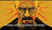Fixing Good Episode 1 Season 1