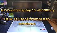 How To Install Windows 10 on HP Pavilion Laptop 15-eh0005ny from USB (Enable HP Pavilion Boot Option