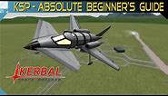 Designing Your First Plane - KERBAL SPACE PROGRAM Beginner's Tutorial