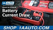 How To Perform a Battery Current Draw And Locate Problems