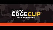 CAMO® EDGE Clip & EDGEX Clip Informational