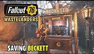 FALLOUT 76 WASTELANDERS: Saving Beckett | LESTER FIELDS