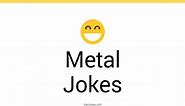 166  Metal Jokes And Funny Puns - JokoJokes