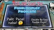 TCL32"LED TV. Panel Display Problem! Vertical Line Bars.