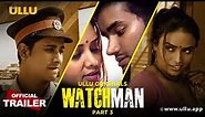 Watchman Part 3 - Ullu Originals | Official Trailer | Releasing on: 14th February
