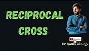 Reciprocal Cross (Mendelian Genetics)