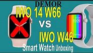 DMEOR IWO 14 Smart Watch IWO W66 vs W46 Smartwatch Series 6 44mm 40mm IWO14 Unboxing Review Compare