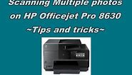 HP Officejet Pro 8620 | 8630 : Scanning multiple photos