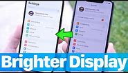 How to Make Your iPhone Display BRIGHTER!