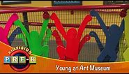 Young at Art Museum | Virtual Field Trip | KidVision Pre-K