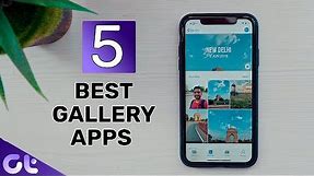 Top 5 Best Gallery Apps for iPhone | Photos App Alternatives in 2019 | Guiding Tech