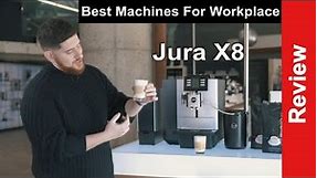 Jura X8 | Super-Automatic Coffee Machine For Workplace