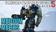 ALL MEDIUM MECHS - MECH LAB CHECK - Mechwarrior 5: Mercenaries MW5 Beta