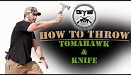 HOW TO THROW a Knife | AXE | Tomahawk