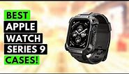 Top 7 Best Apple Watch Series 9 Cases!🔥🔥✅