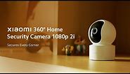 Xiaomi 360 Home Security Camera 2i - FHD Surveillance | AI Person Detection | Night Vision