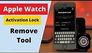Apple Watch iCloud bypass tool 2021!Bypass activation lock on Apple Watch.