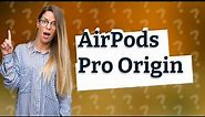 Is AirPods Pro Made in China?