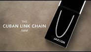 Men's Silver Cuban Link Chain - 5mm | Men's Jewelry Unboxing | JAXXON