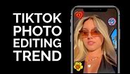 How to Do the Photo Editing Filter Hack from TikTok on iPhone and Android