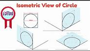 Isometric View of Circle Drawing: Engineering Drawing Tutorial for Precision and Clarity!