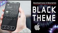 iOS15 How to Customise your Device all BLACK with