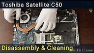 Toshiba Satellite C50 Disassembly, Fan Cleaning and Thermal Paste Replacement