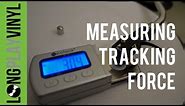 Setting your stylus tracking force with a digital scale - LongPlayVinyl