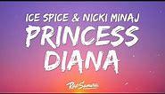Ice Spice, Nicki Minaj - Princess Diana (Lyrics)