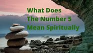 Unraveling the Spiritual Mysteries: What Does the Number 5 Truly Signify in Our Lives?