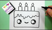 HOW TO DRAW A CUTE BIRTHDAY CAKE EASY