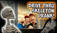 Drive Thru Skeleton Driver Prank