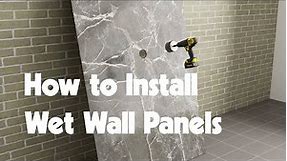 How to Install Wet Wall Panels