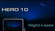 GoPro Hero 10 BEST SETTINGS for AMAZING NIGHT LAPSES