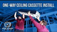 Installing a Mitsubishi One-Way Ceiling Cassette In An Unfinished Room (You Can See EVERYTHING!)