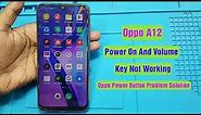 Oppo A12 Power On Button Problem Solution | Oppo A12 Volume Button Problem | Being Restored