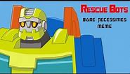 Rescue Bots: Bare Necessities (meme) {Fananimation}