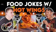 Corny Food Jokes with HOT Wings #1