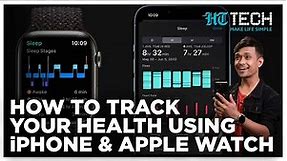 How To Track Your Health Using iPhone & Apple Watch | Tech 101 | HT Tech